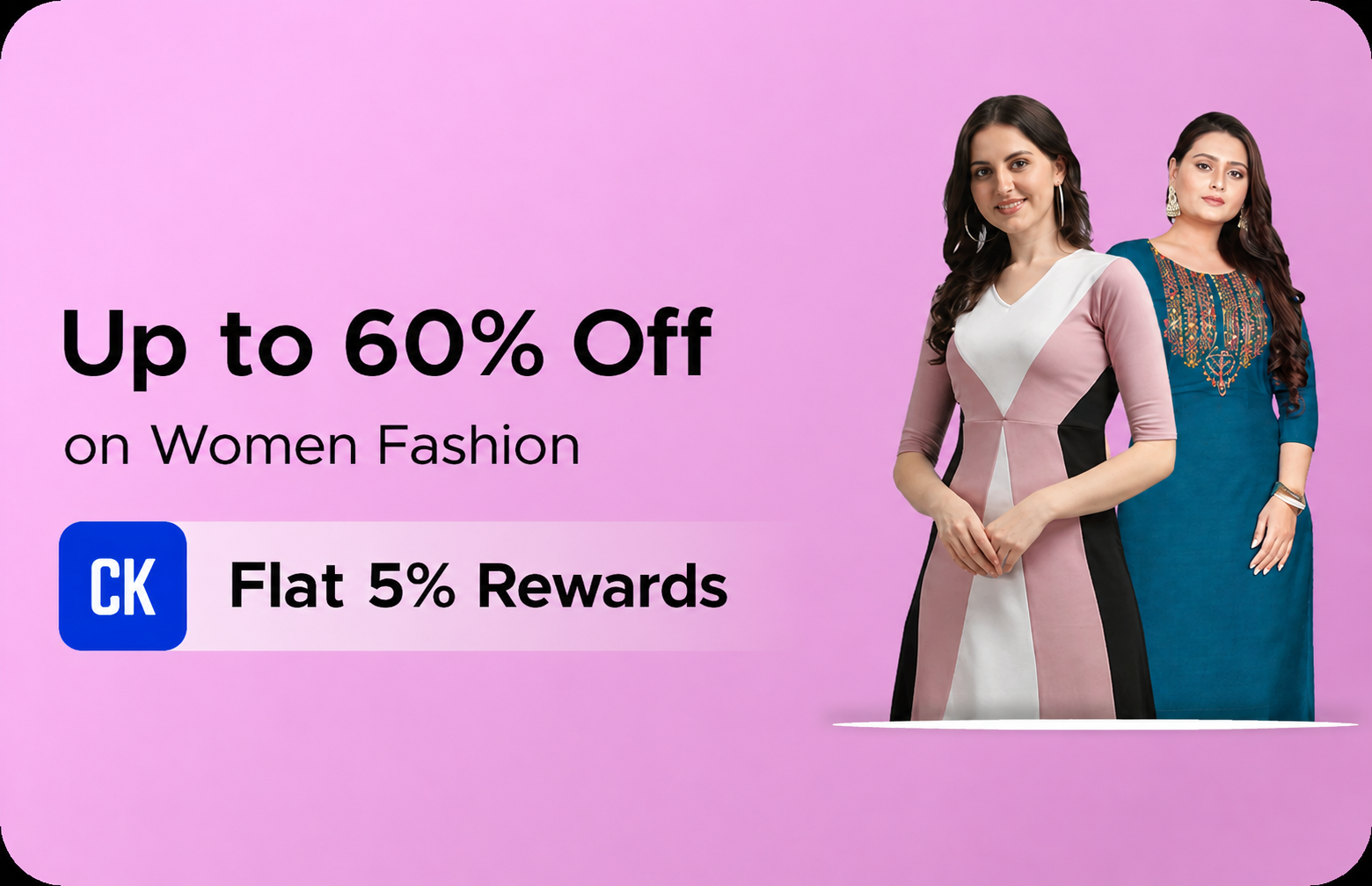 Amazon: Upto 60% Off on Women Fashion + Flat  5% Rew